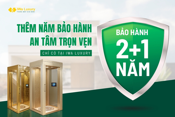 Chính sách bảo hành thang máy IWa Luxury 3 năm